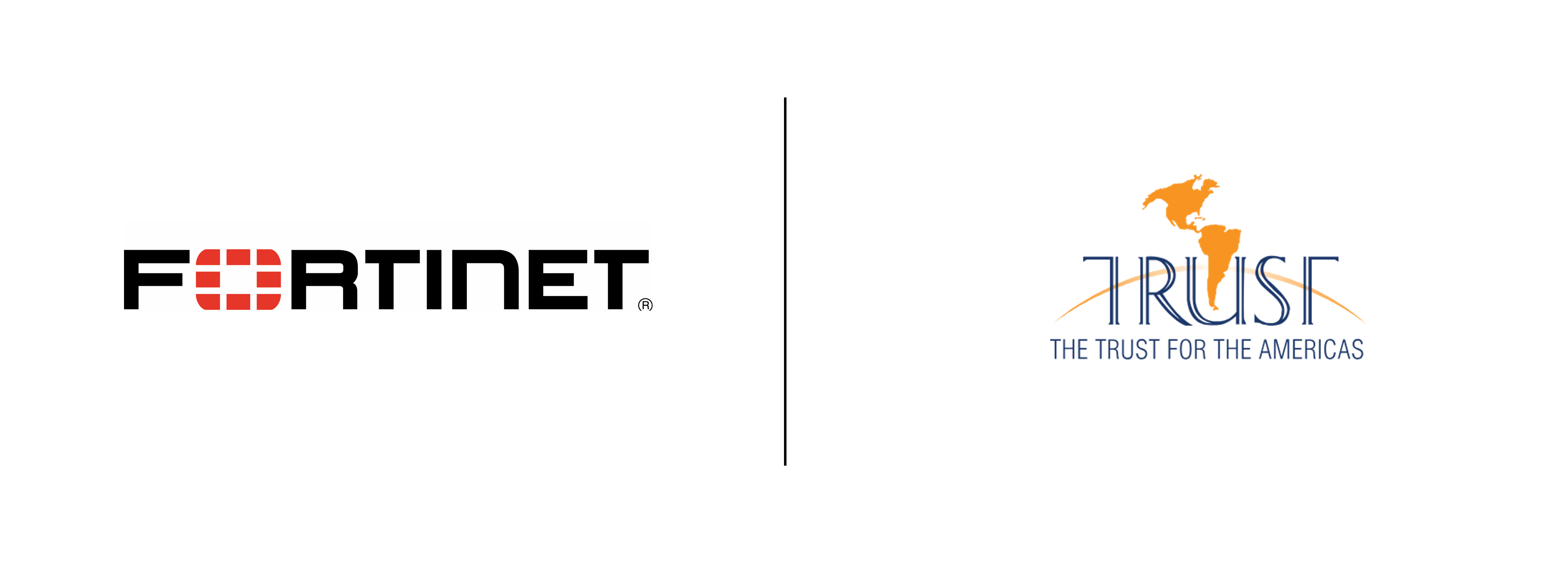 THE TRUST FOR THE AMERICAS AND FORTINET TEAM UP TO INCREASE 